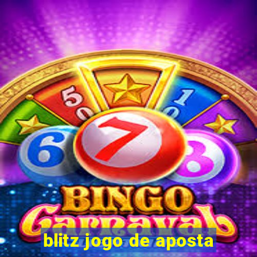 blitz jogo de aposta